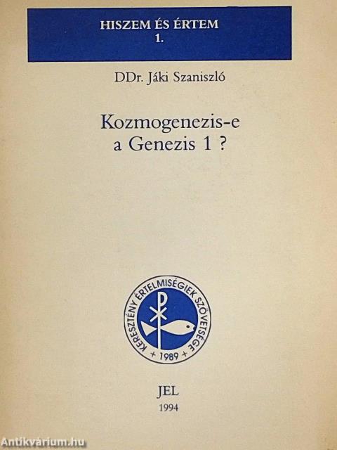 Kozmogenezis-e a Genezis 1?