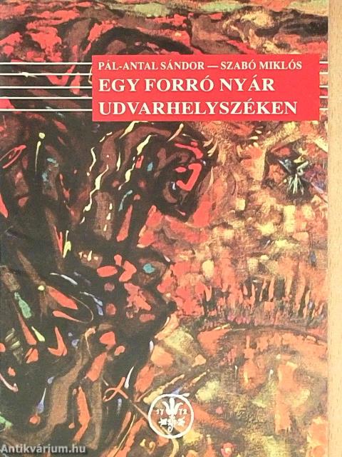 Egy forró nyár Udvarhelyszéken