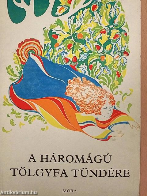 A háromágú tölgyfa tündére