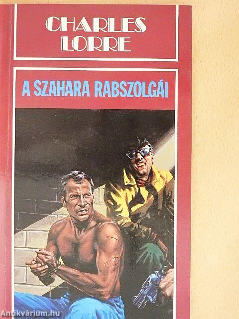 A Szahara rabszolgái