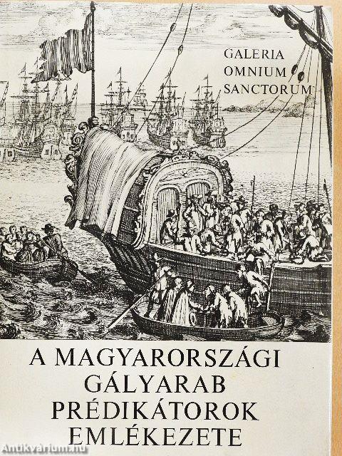 A magyarországi gályarab prédikátorok emlékezete