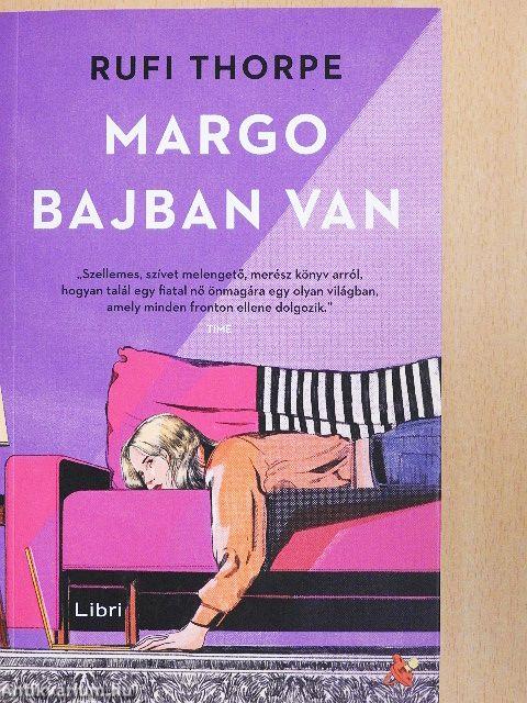 Margo bajban van