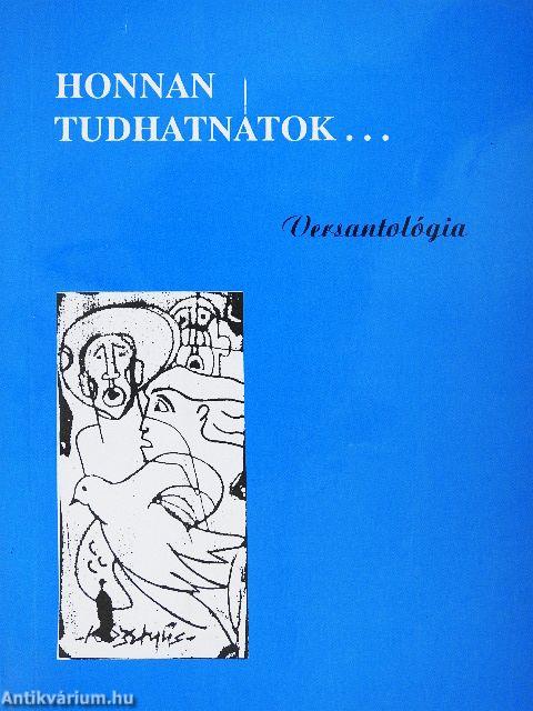 Honnan tudhatnátok...
