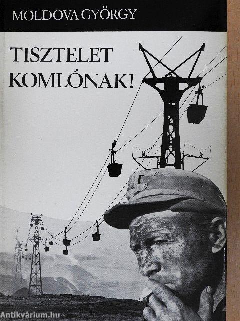 Tisztelet Komlónak!