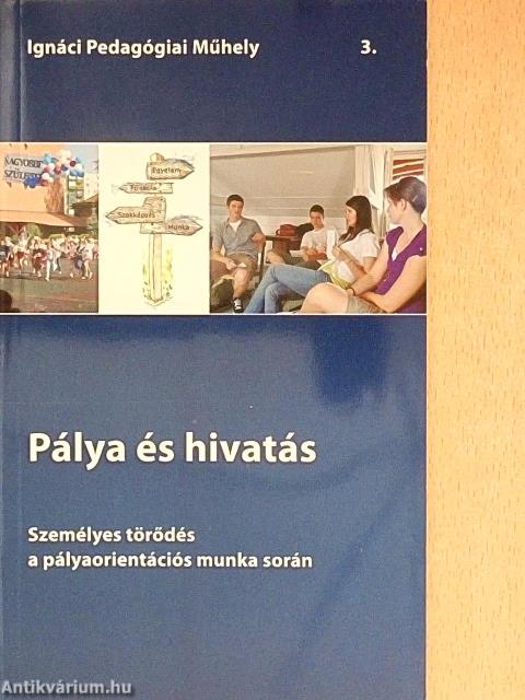 Pálya és hivatás