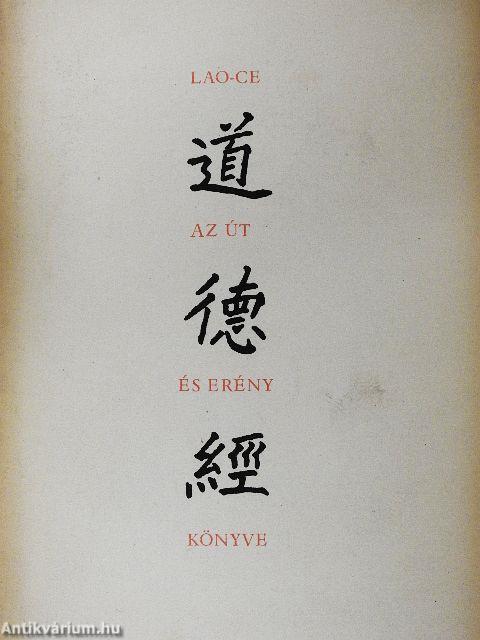 Az Út és Erény könyve - Tao Te King