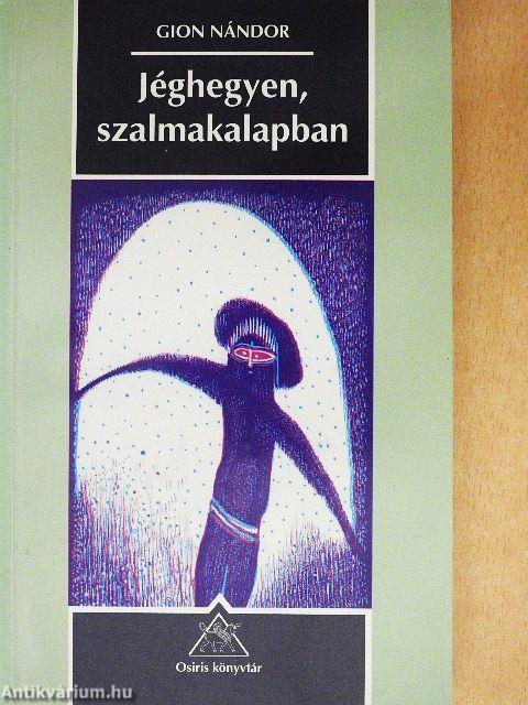 Jéghegyen, szalmakalapban