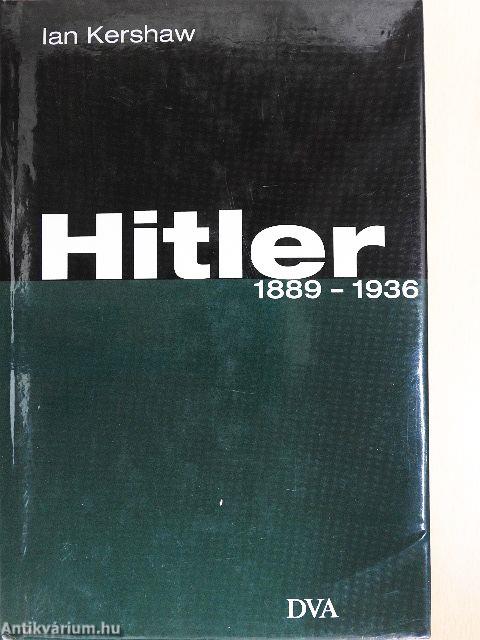 Hitler 1889-1936