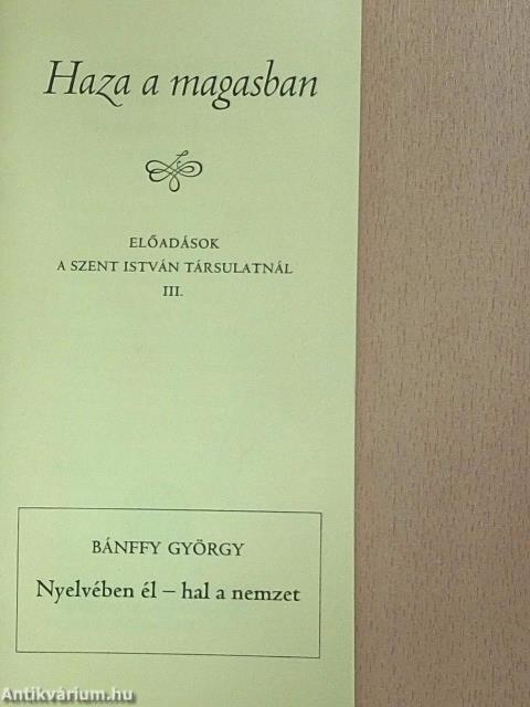 Nyelvében él - hal a nemzet