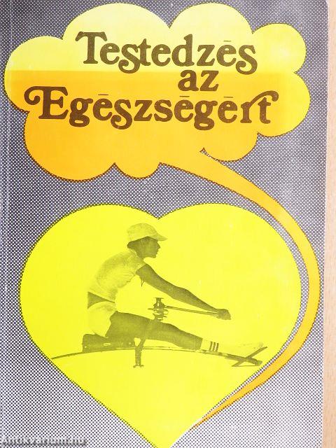 Testedzés az Egészségért