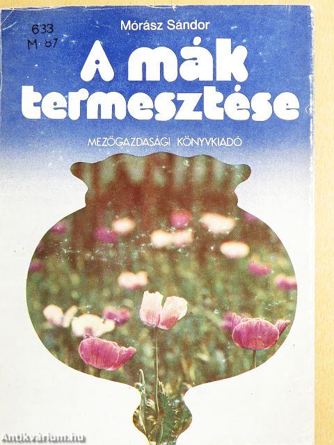 A mák termesztése