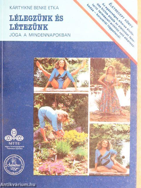 Lélegzünk és létezünk