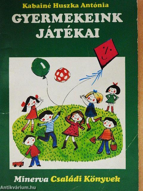 Gyermekeink játékai