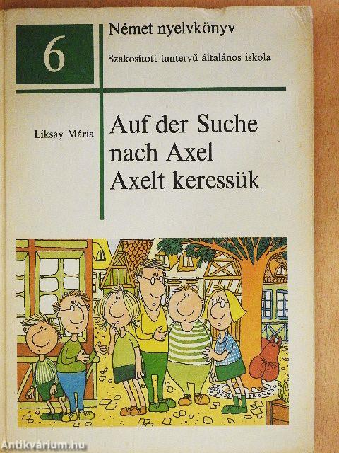Auf der Suche nach Axel 