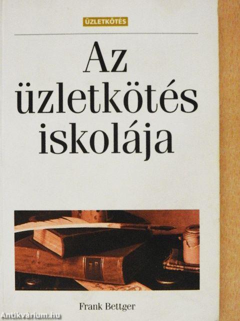 Az üzletkötés iskolája