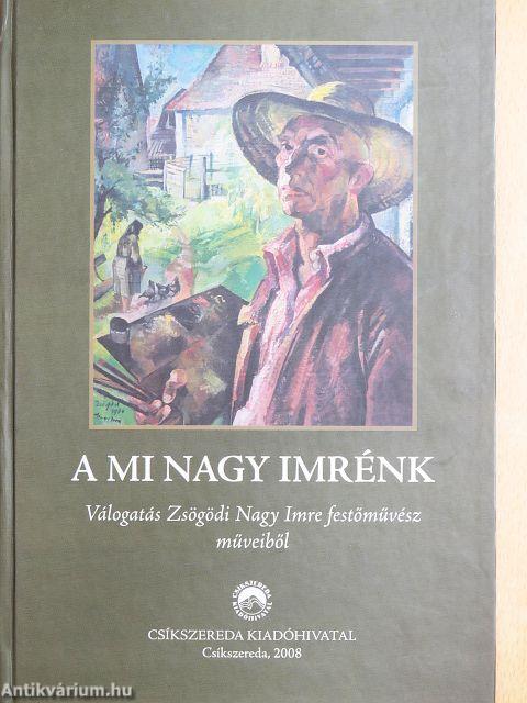 A mi Nagy Imrénk