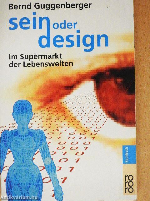 Sein oder Design