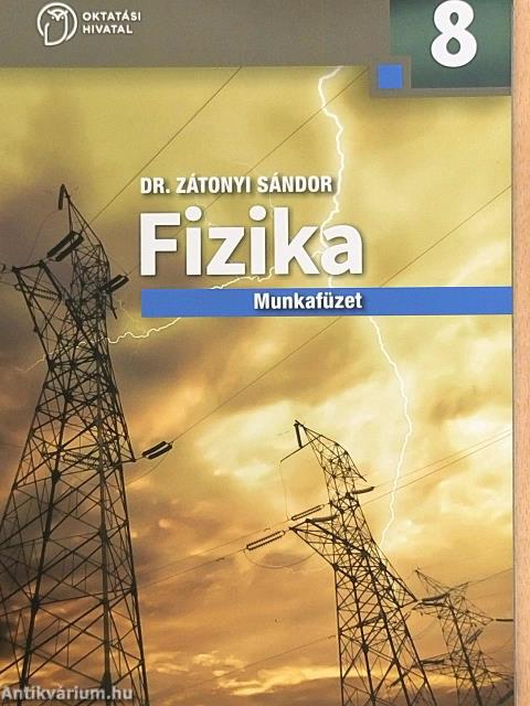 Fizika 8. - Munkafüzet