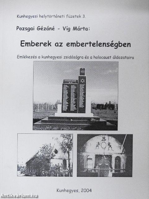 Emberek az embertelenségben