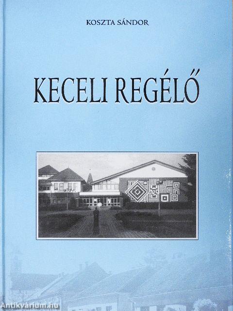 Keceli regélő