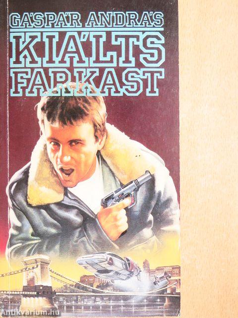Kiálts farkast