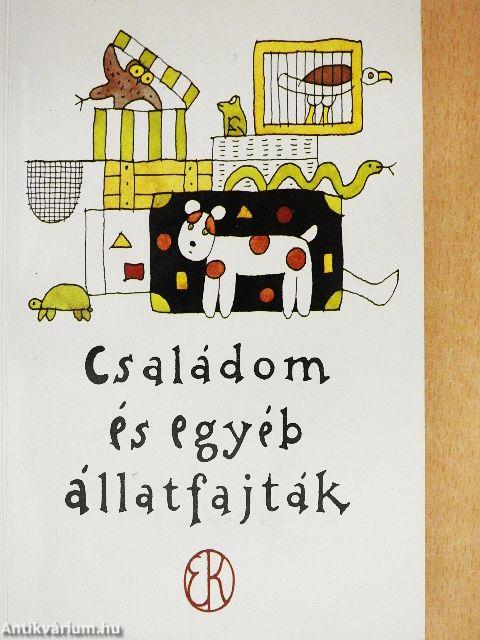 Családom és egyéb állatfajták 