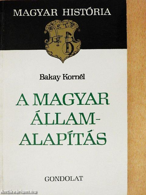 A magyar államalapítás
