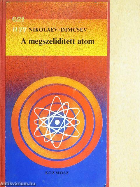 A megszelídített atom