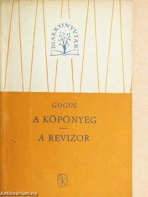 A köpönyeg/A revizor