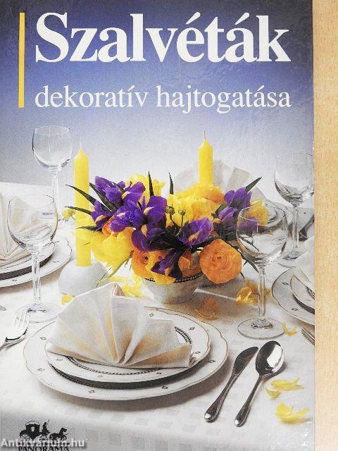 Szalvéták dekoratív hajtogatása