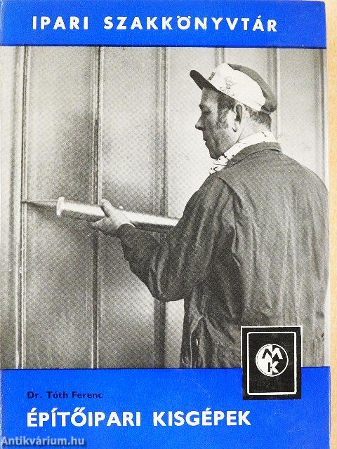 Építőipari kisgépek