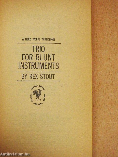 Trio for Blunt Instruments