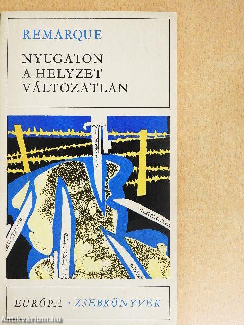 Nyugaton a helyzet változatlan