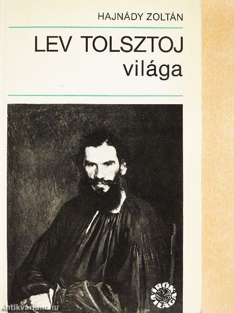 Lev Tolsztoj világa