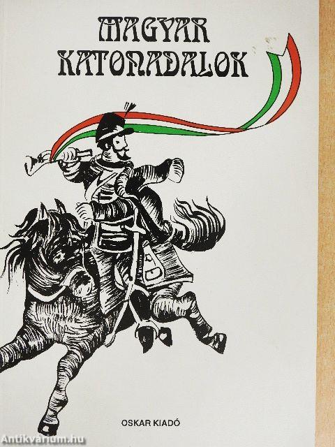 Magyar katonadalok