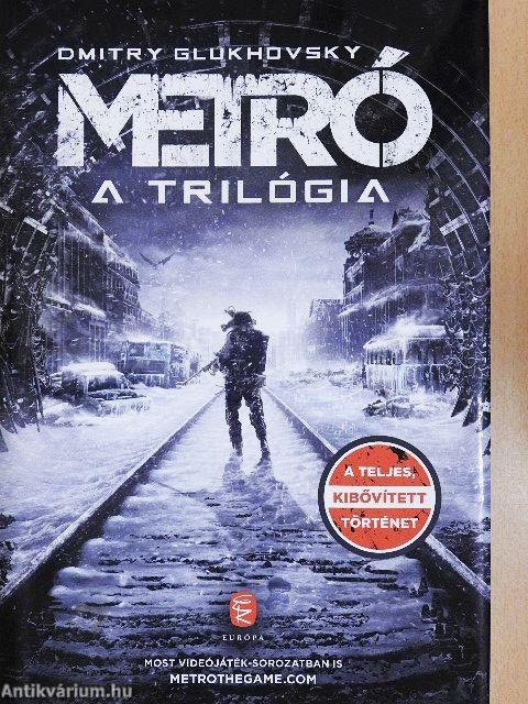 Metró - A trilógia