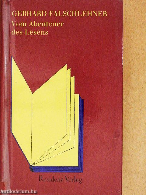 Vom Abenteuer des Lesens