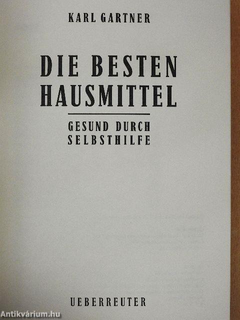 Die Besten Hausmittel