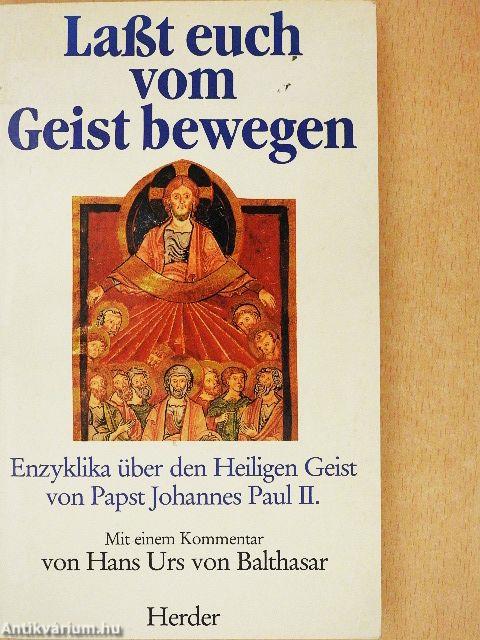 Laßt euch vom Geist bewegen
