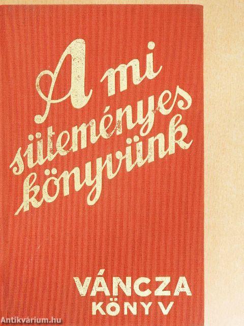 A mi süteményeskönyvünk