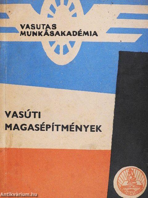 Vasúti magasépítmények