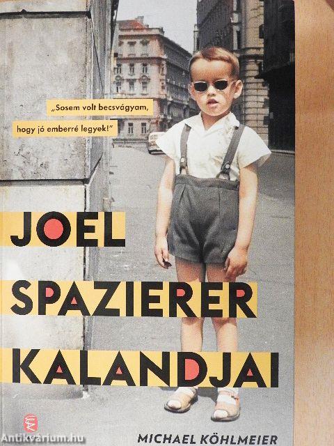 Joel Spazierer kalandjai