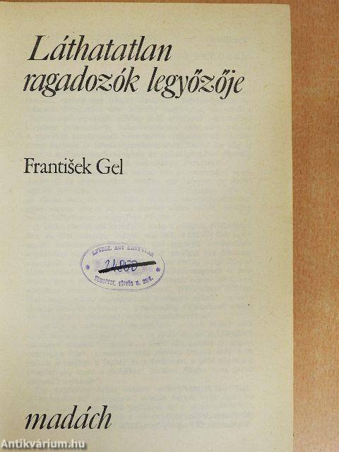 Láthatatlan ragadozók legyőzője