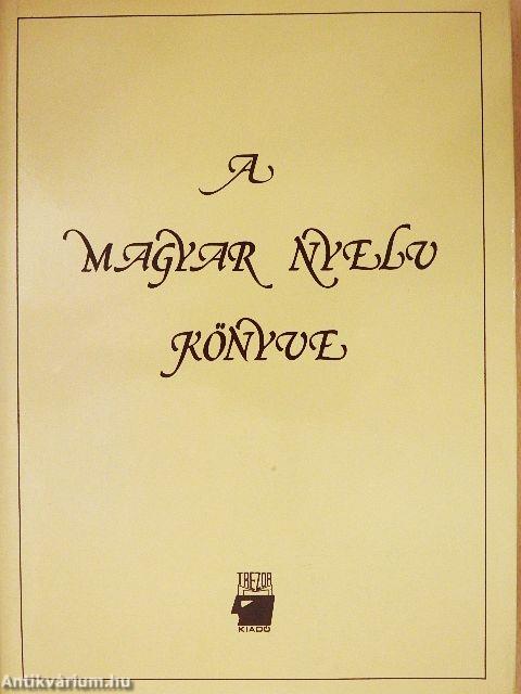 A magyar nyelv könyve