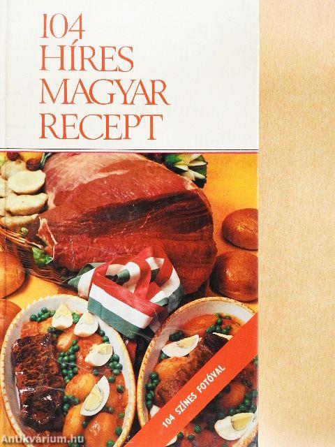104 híres magyar recept