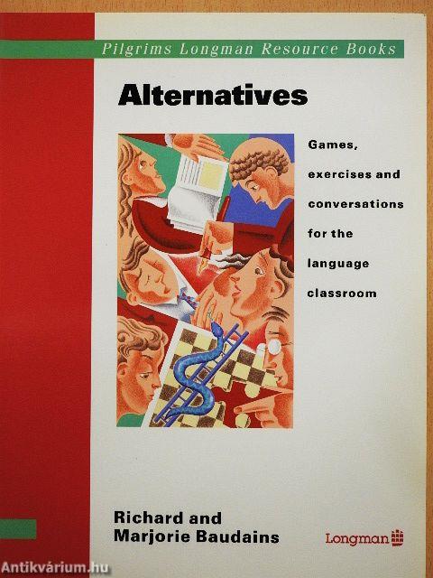 Alternatives