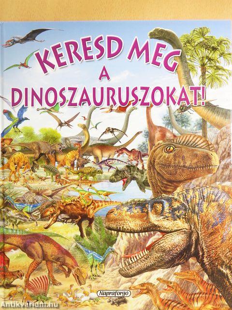 Keresd meg a dinoszauruszokat!