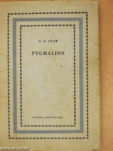 Pygmalion