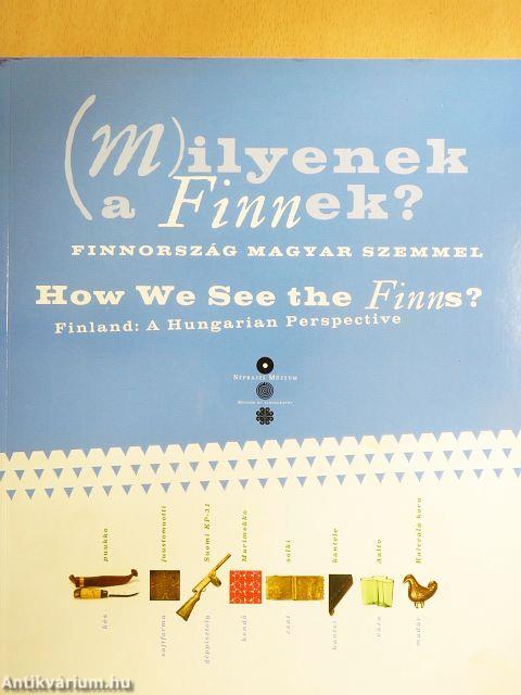 (M)ilyenek a Finnek?
