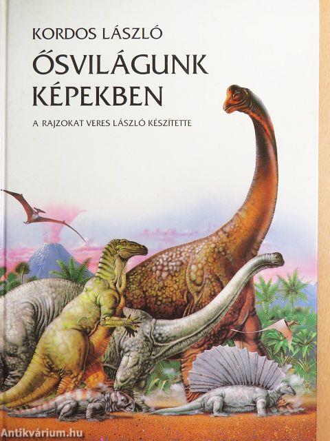 Ősvilágunk képekben